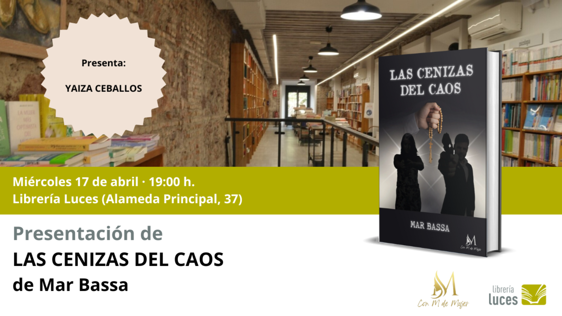 Presentación en Luces de Las cenizas del caos, novela de Mar Bassas publicada por la editorial Con M de Mujer.