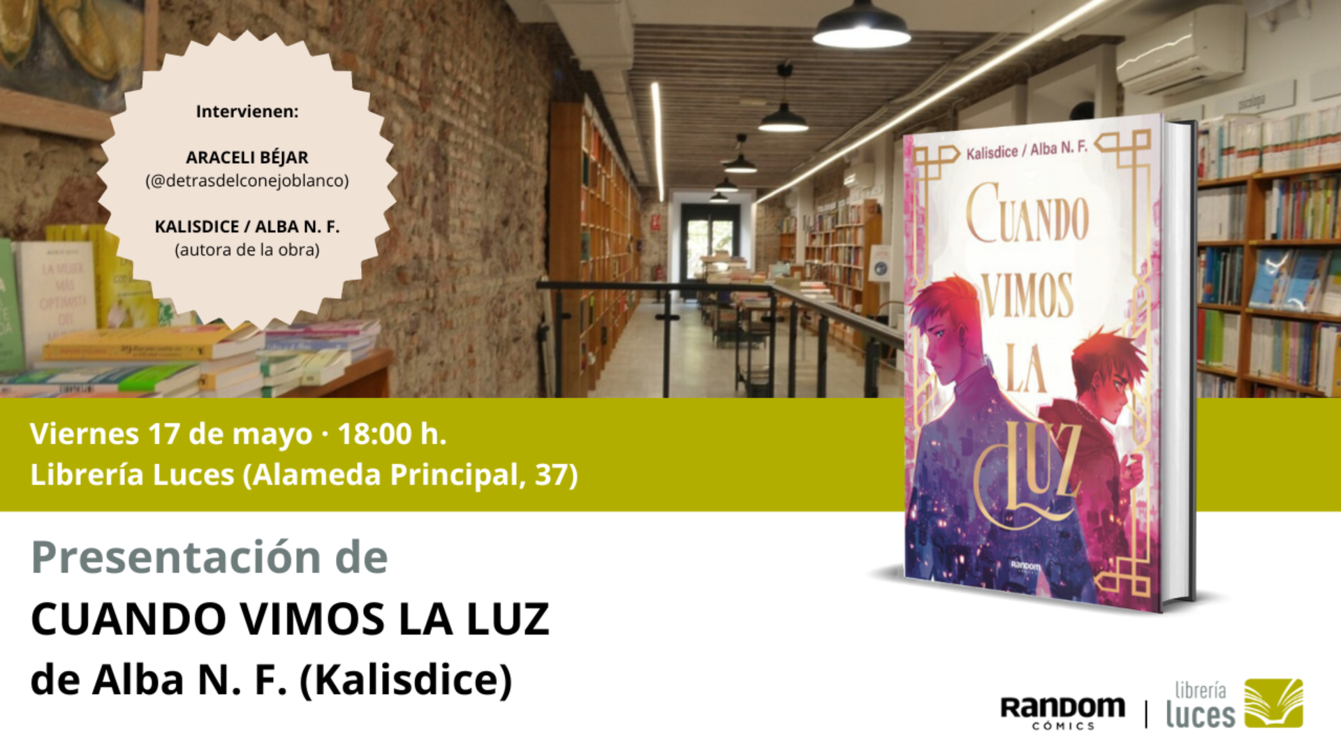 Presentación en Luces de 'Cuando vimos la luz', libro de Alba N. F. (Kalisdice). Araceli Béjar (@detrasdelconejoblanco) presenta a la autora.