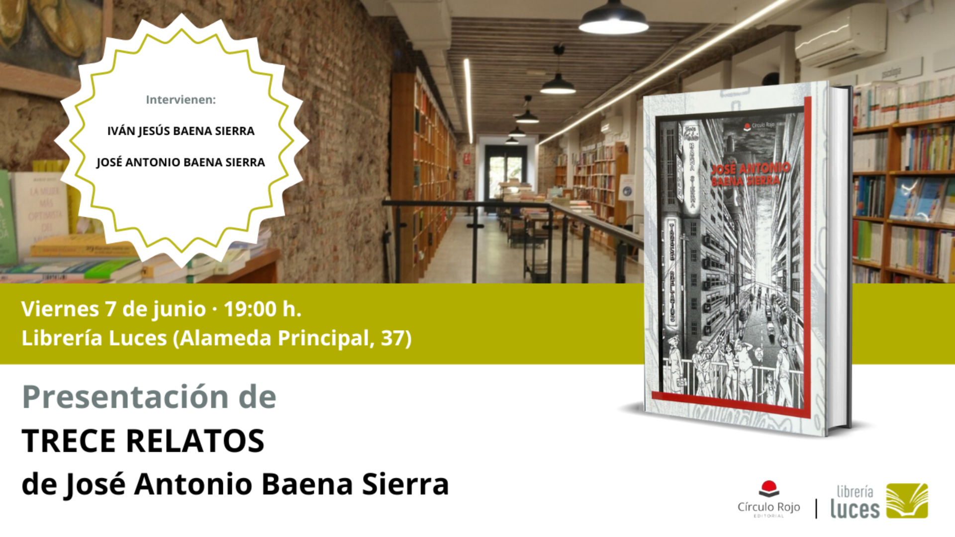 Presentación en Luces de 'Trece relatos', libro de José Antonio Baena Sierra publicado por Círculo Rojo Editorial.