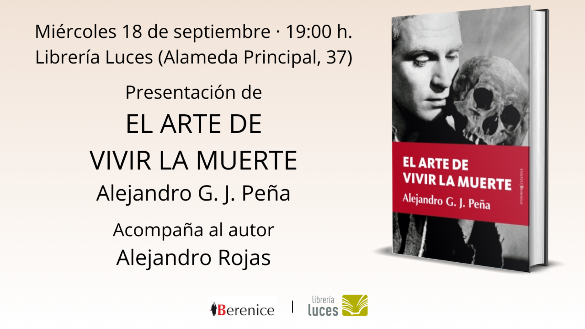 Presentación en Luces de El arte de vivir la muerte, ensayo de Alejandro G. J. Peña publicado por la editorial Berenice.