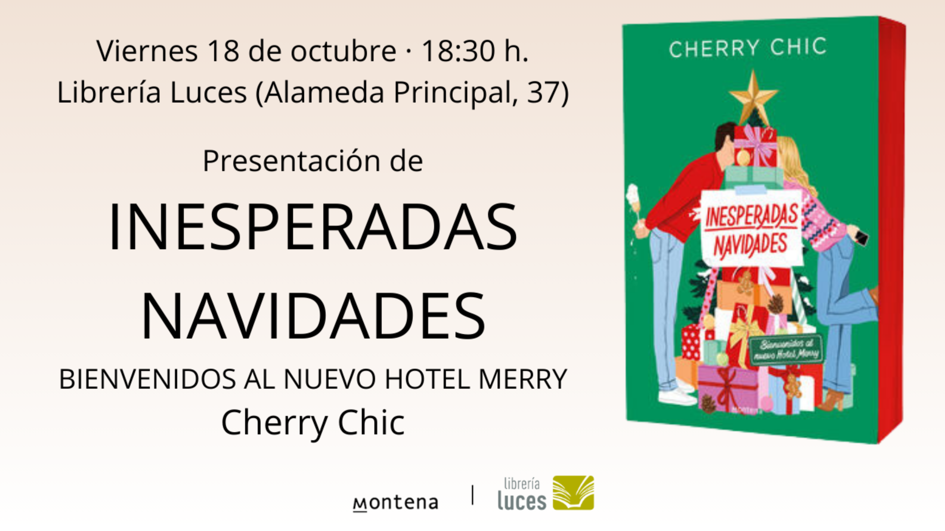 Presentación en Luces de 'Inesperadas navidades. Bienvenidos al nuevo Hotel Merry', novela de Cherry Chic publicada por Montena.