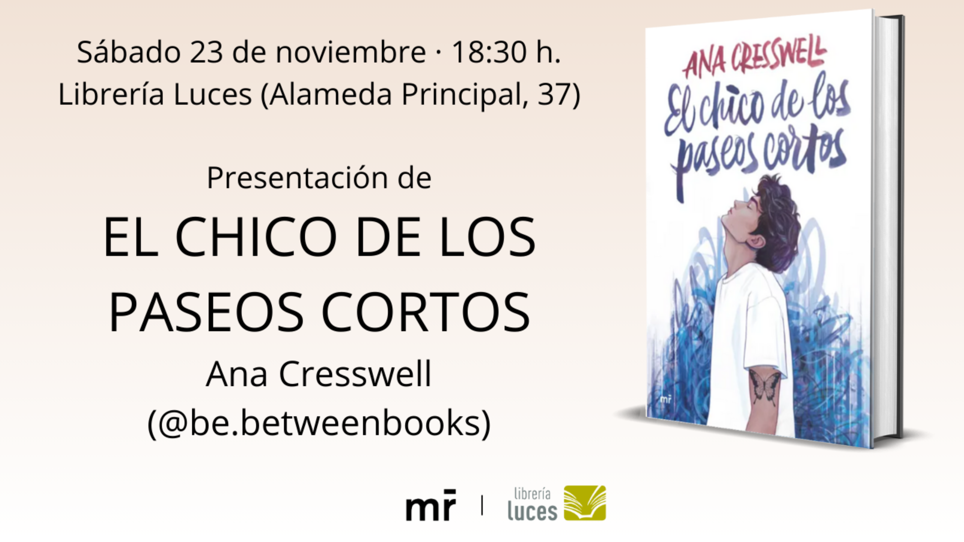 Presentación en Luces de El chico de los paseos cortos, novela juvenil de Ana Cresswell publicada por Ediciones Martínez Roca.