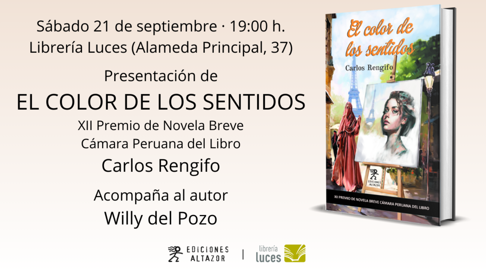 Presentación en Luces de 'El color de los sentidos', novela de Carlos Rengifo publicada por Ediciones Altazor.