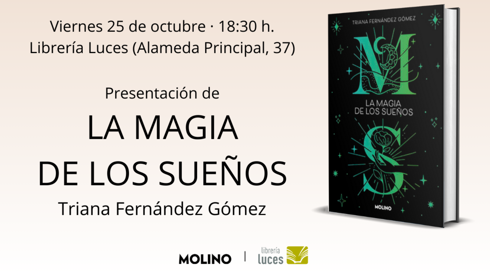 Presentación en Luces de La magia de los sueños, libro de Triana Fernández Gómez publicado por la editorial Molino.