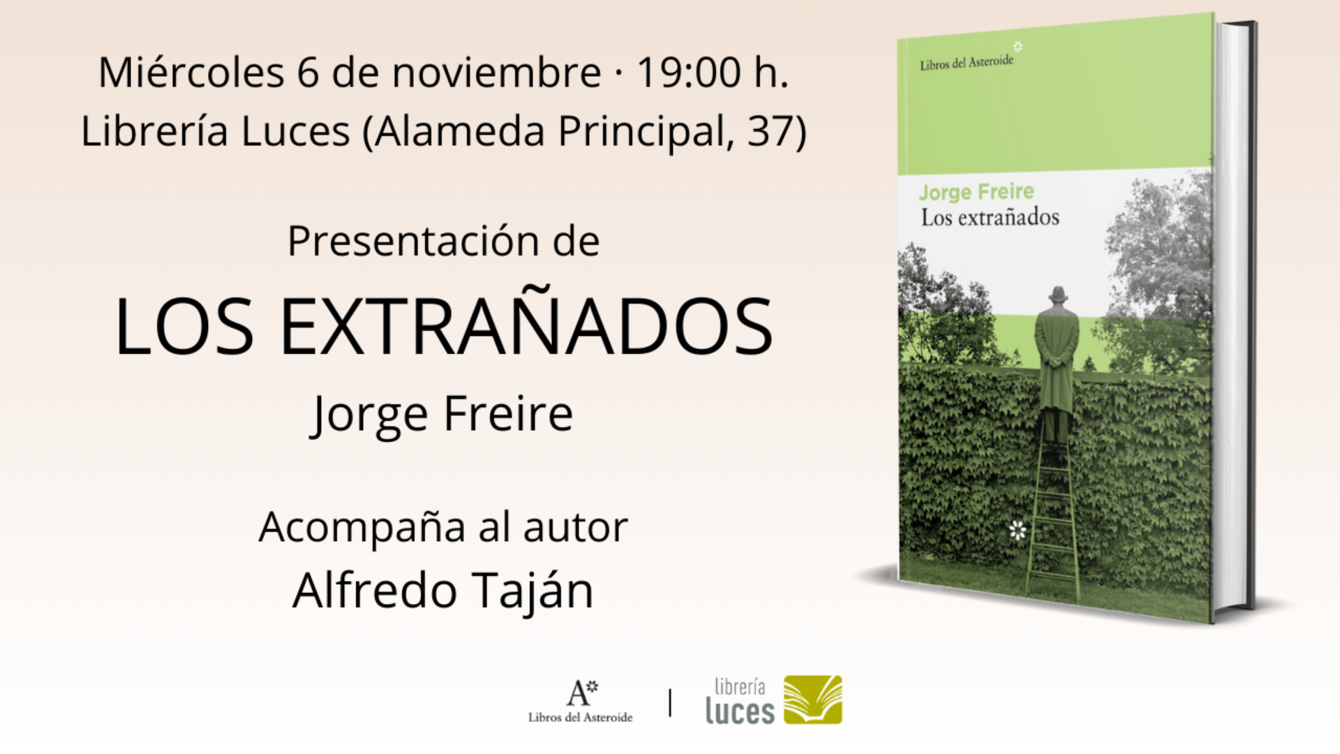 Presentación en Luces de Los extrañados, ensayo literario de Jorge Freire publicado por Libros del Asteroide.