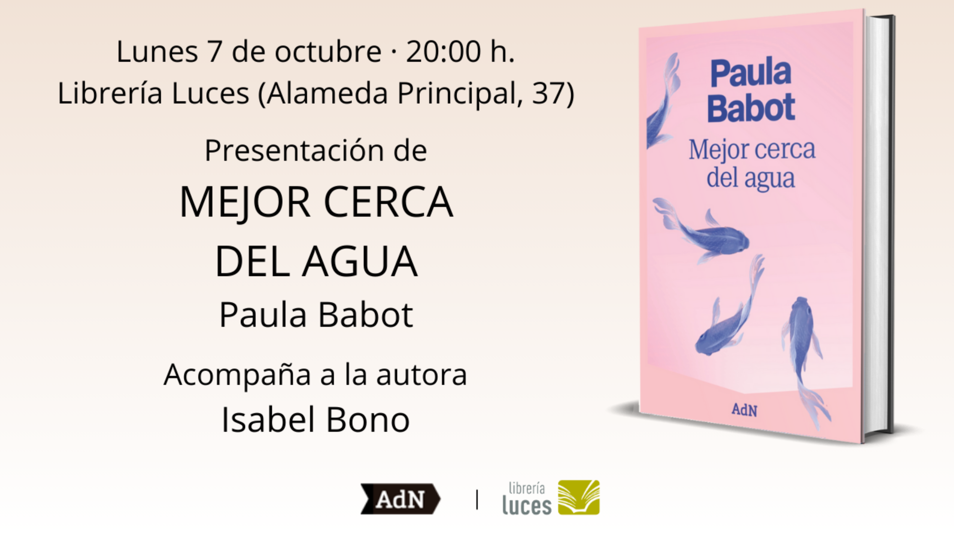 Presentación en Luces de Mejor cerca del agua, novela de Paula Babot publicada por AdN Novelas.