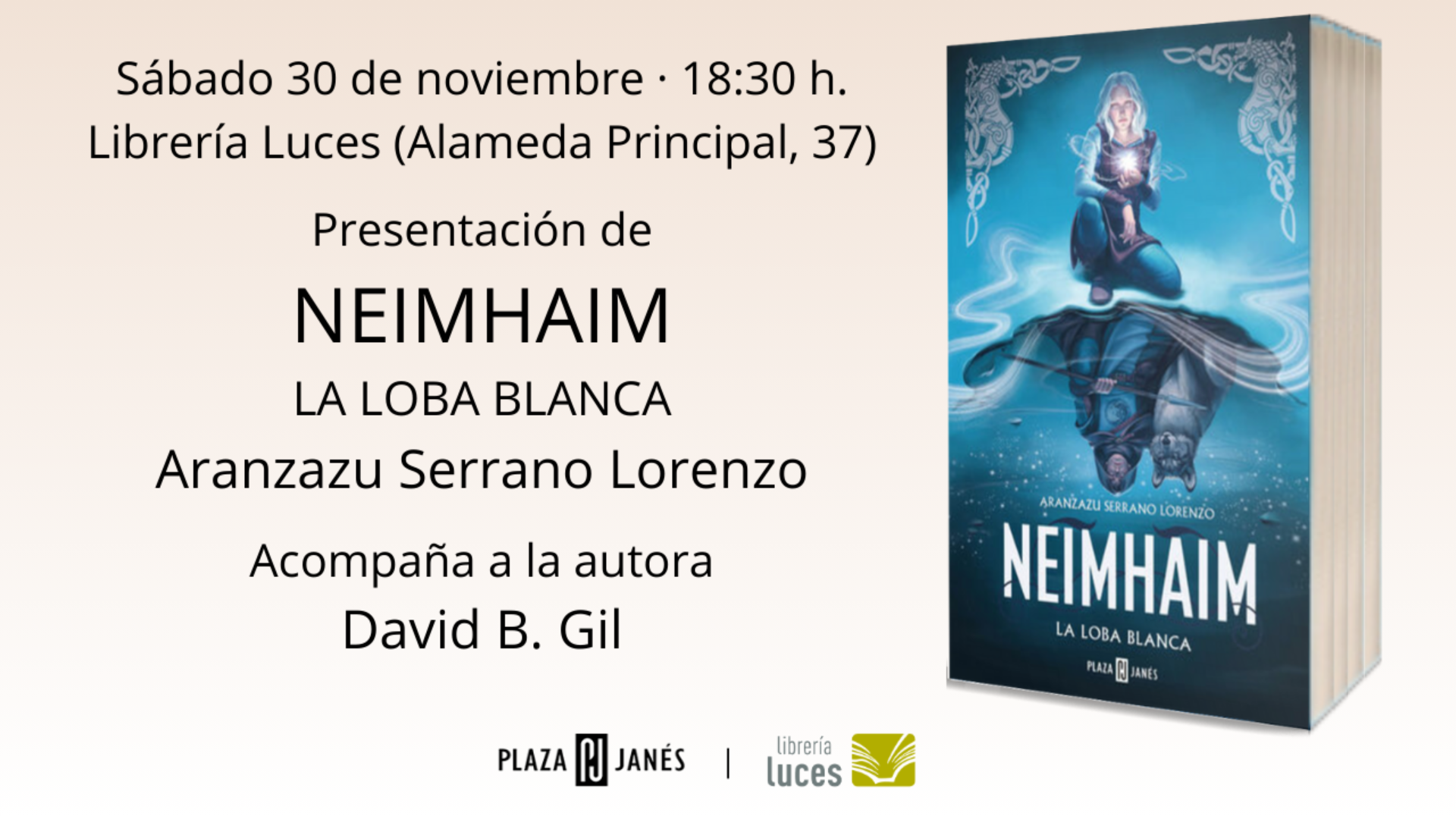Presentación en Luces de Neimhaim. La loba blanca, novela de Aranzazu Serrano Lorenzo publicada por Plaza & Janés.